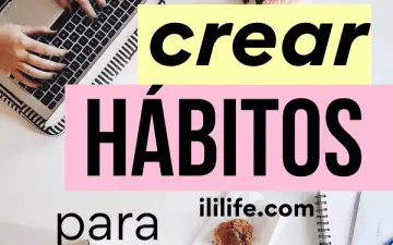 4 tips para crear hábitos para toda la vida (que sí funcionan)